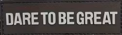 Dare to be great - Grå - Patch