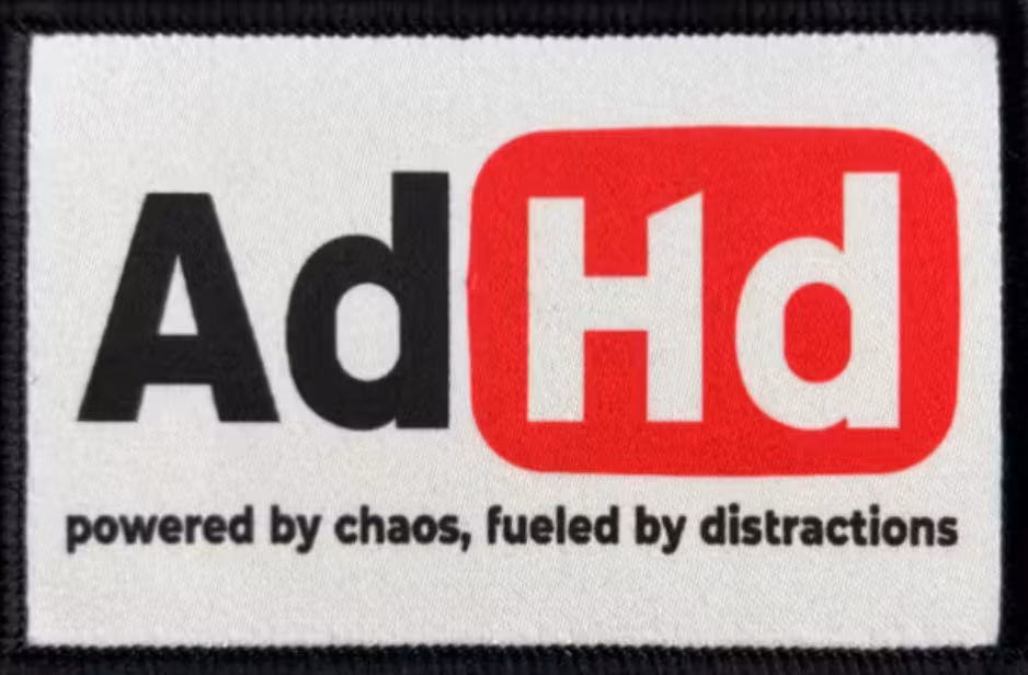 ADHD - Powered baby chaos, fueled by distactions