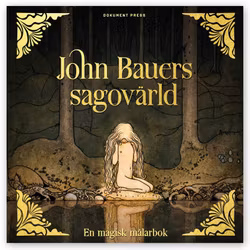 Målarbok - John Bauers sagovärld