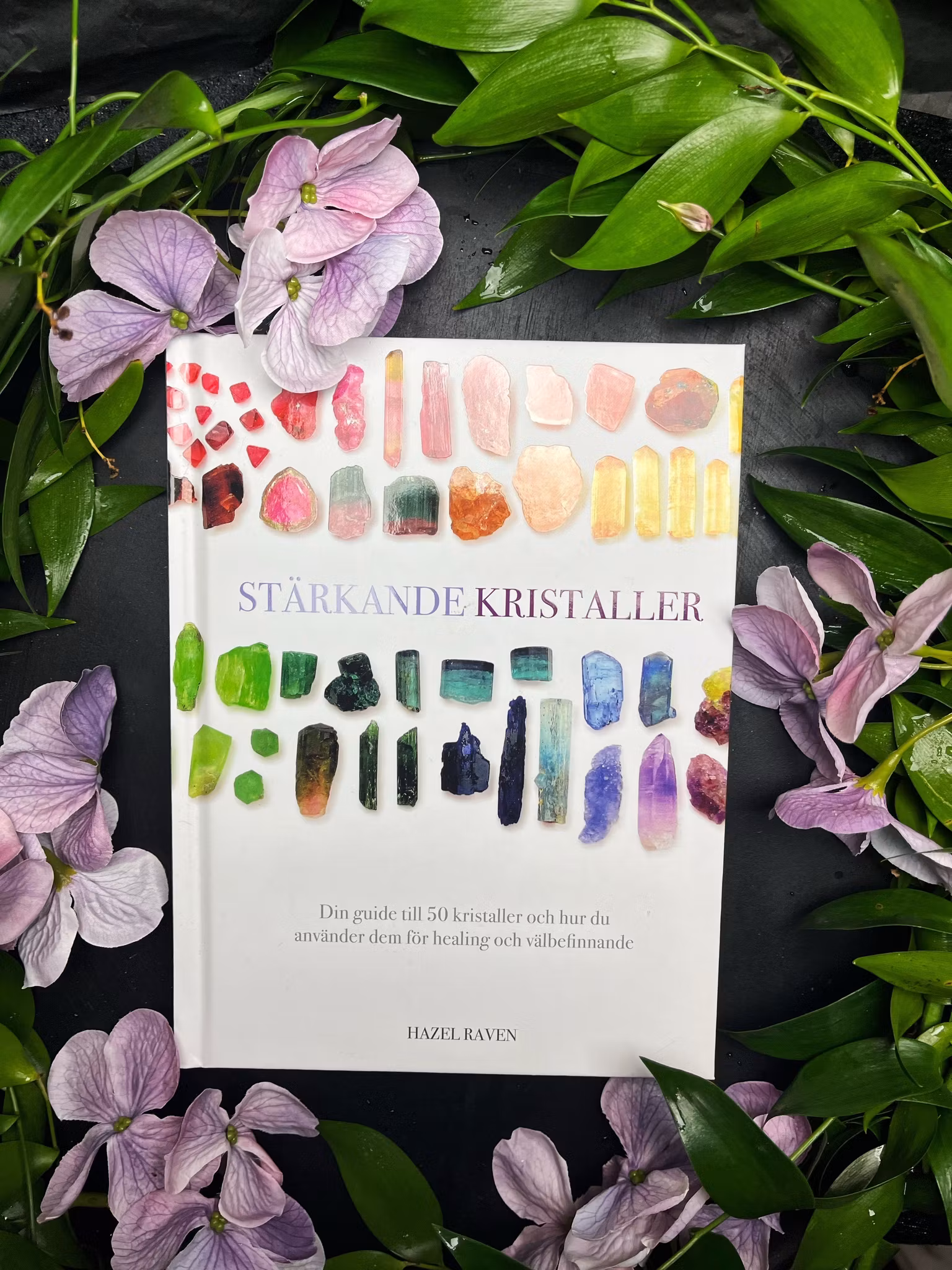 Stärkande kristaller