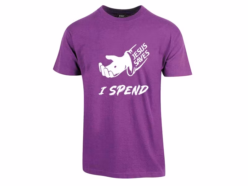 Jesus Saves - I Spend T-Skjorte