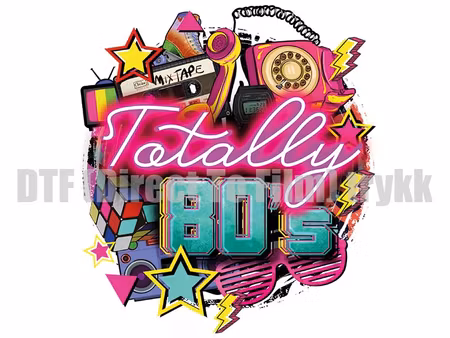 Totally 80s DTF Trykk