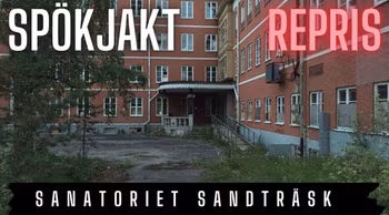 Sandträsk Sanatorium 1 (repris från 21/8 – 2022)