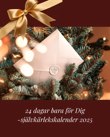 24 dagar bara för Dig - Din Självkärlekskalender 2025