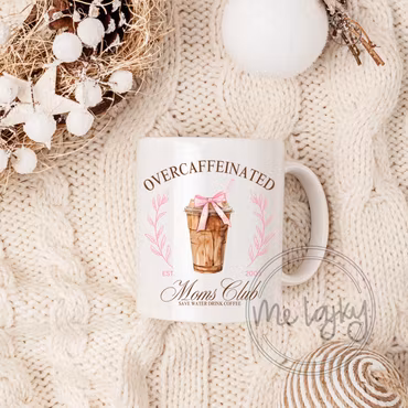 Overcaffeinated Moms Club (UVDTF)