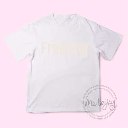T-shirt - Always Freezing