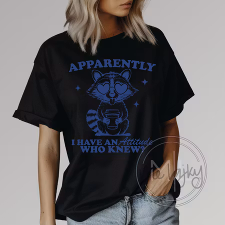 Apparently I Have an Attitude – Vuxen