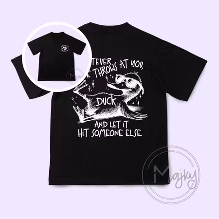 T-shirt - Whatever life throws at you