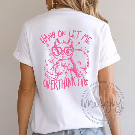 Hang On, Let Me Overthink This