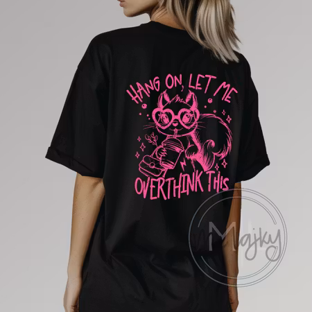 Hang On, Let Me Overthink This