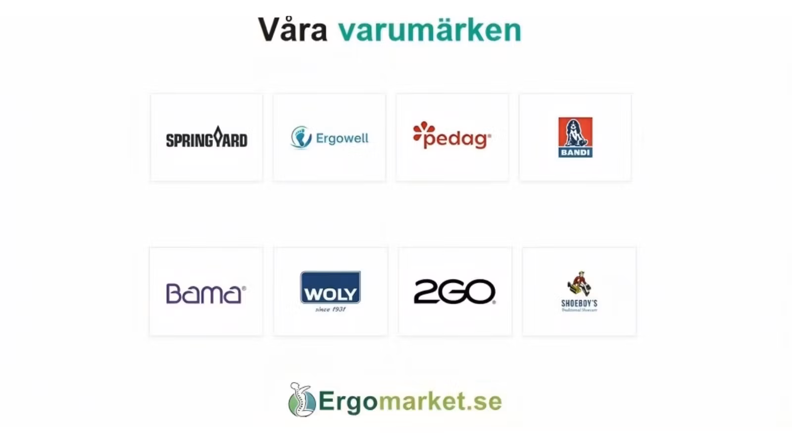 Varumärken inom ergonomi & skovård | Ergomarket