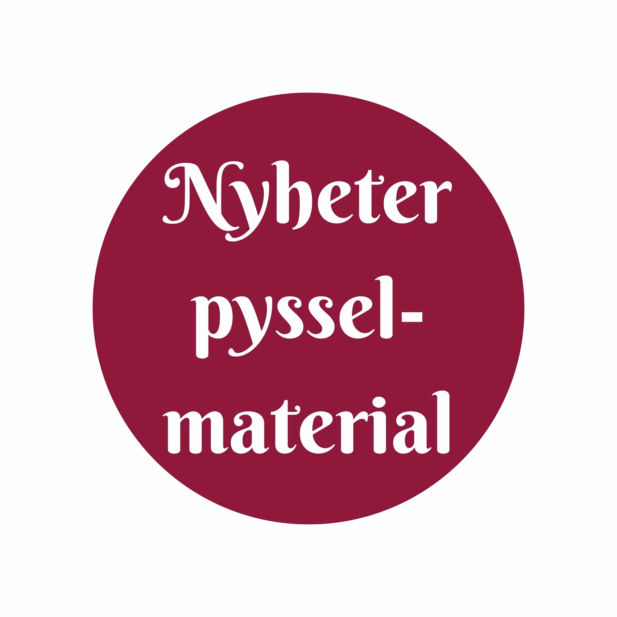 Nyheter Pysselmaterial - Sofias PysselParadis