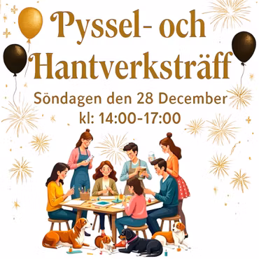 🥳 Pyssel- och Hantverksträff med nyårstema – Söndag 28 december kl. 14–17