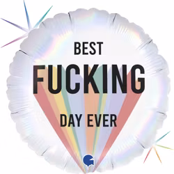 Folieballong - Best f*cking day ever