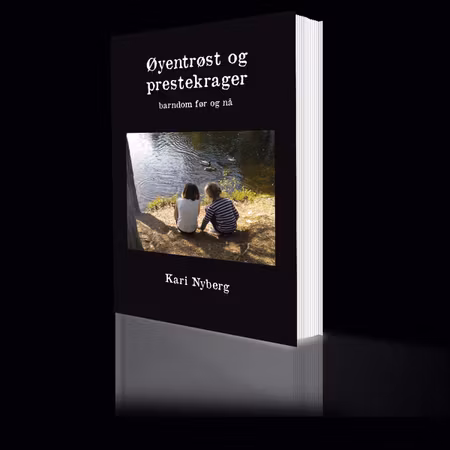 Øyentrøst og prestekrager, barndom før og nå