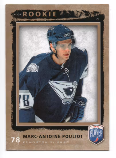 2006-07 Be A Player #223 Marc-Antoine Pouliot RC (15-X70-OILERS)