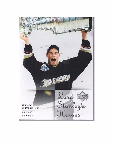 2007-08 Upper Deck Lord Stanley's Heroes #LSH6 Ryan Getzlaf (25-X90-DUCKS)