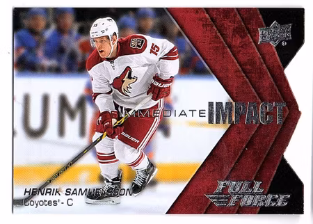 2015-16 Upper Deck Full Force Immediate Impacts #IIHS Henrik Samuelsson (10-163x5-COYOTES)