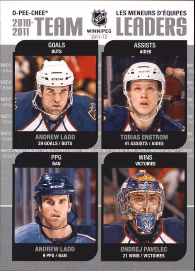 2011-12 O-Pee-Chee Team Leaders #TL2 Andrew Ladd Tobias Enstrom Andrew Ladd Ondrej Pavelec (10-102x4-THRASHERS)