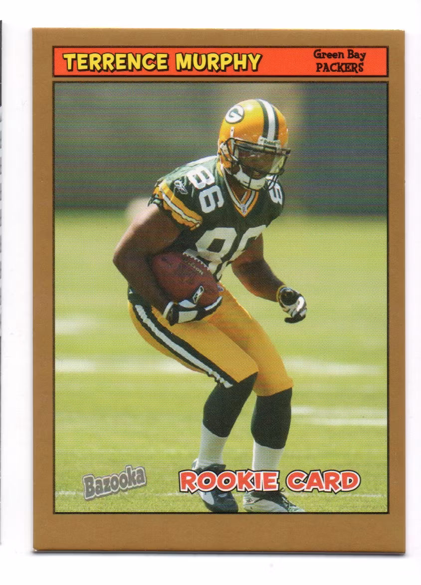 2005 Bazooka Gold #220 Terrence Murphy (15-B3-NFLPACKERS)