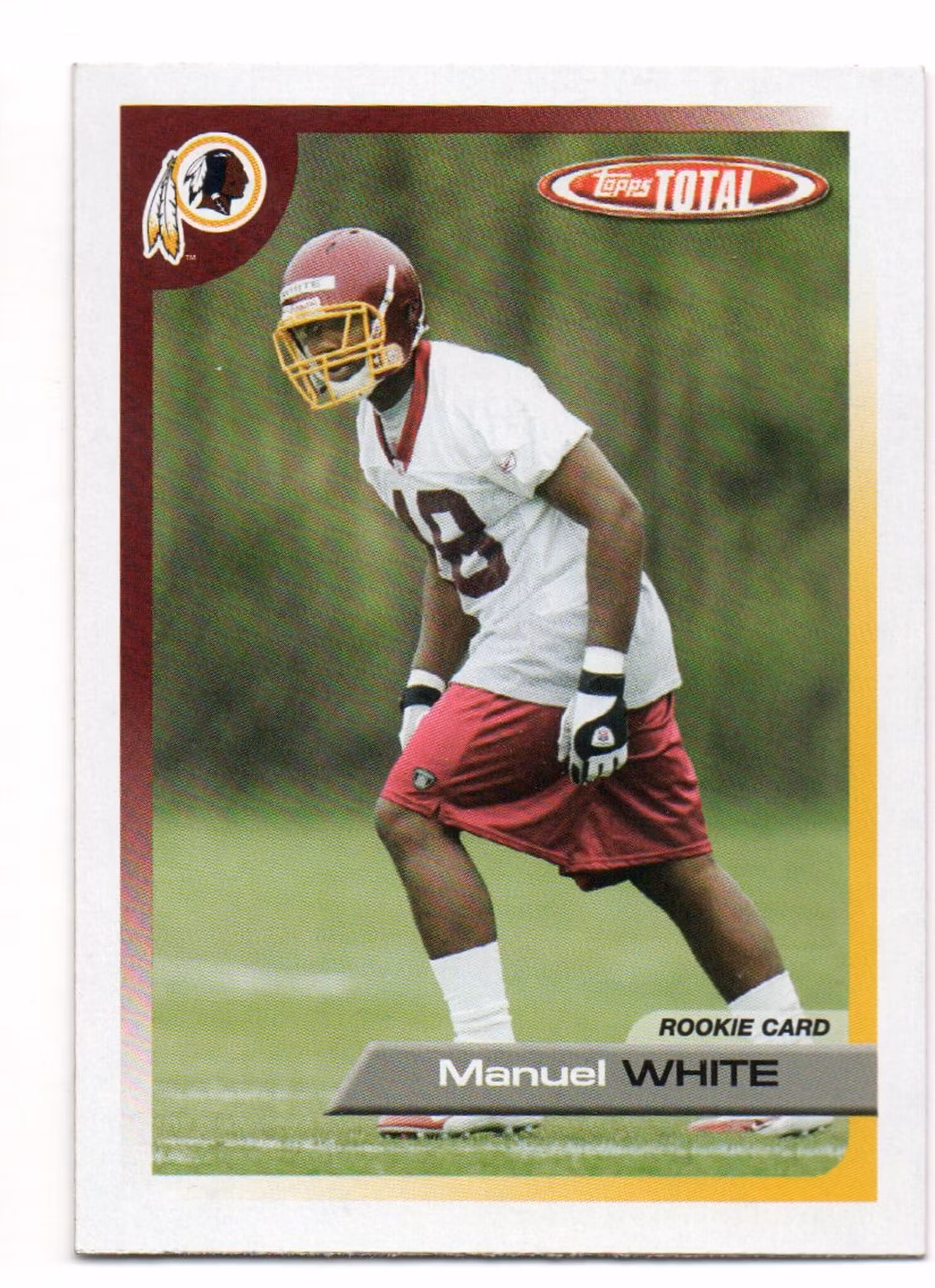 2005 Topps Total #466 Manuel White RC (10-B3-NFLREDSKINS)