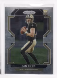 2021 Panini Prizm #357 Ian Book RC (15-C5-NFLSAINTS)