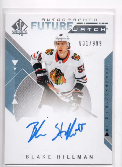 2018-19 SP Authentic #154 Blake Hillman FW AU RC (100-C7-BLACKHAWKS)