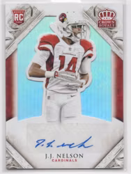 2015 Crown Royale Rookie Royalty Signatures #RRSJN J.J. Nelson (30-D3-NFLCARDINALS)