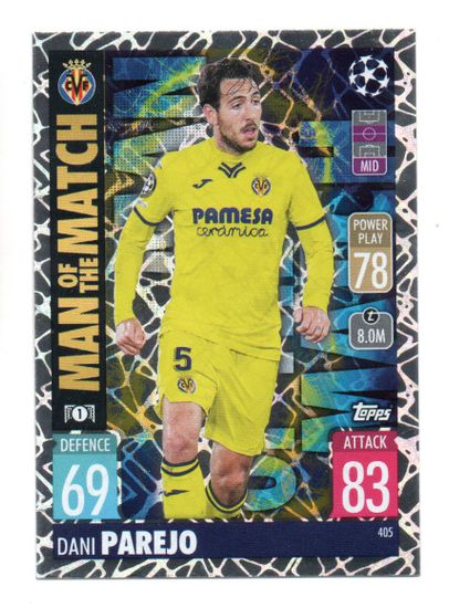 2021-22 Topps Match Attax UEFA Champions Europa Man of the Match #405 Dani Parejo (10-T11-VILLAREAL)