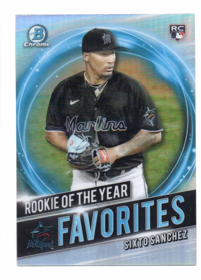 2021 Bowman Chrome Rookie of the Year Favorites Refractors #RRYSS Sixto Sanchez (15-KK7-MLBMARLINS)
