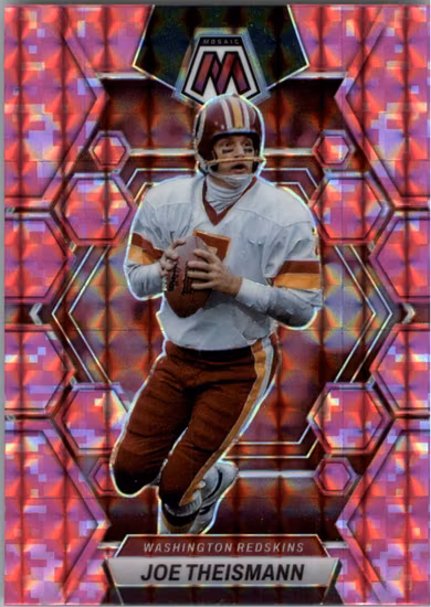 2023 Panini Mosaic Mosaic Camo Pink #250 Joe Theismann (15-LL11-NFLREDSKINS)