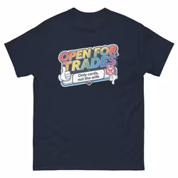OPEN FOR TRADES (T-SHIRT)