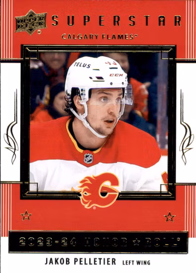 2023-24 Upper Deck Honor Roll #HR52 Jakob Pelletier (UU6-NHLFLAMES)