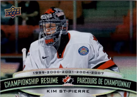 2022-23 Upper Deck Tim Hortons Legends Championship Resume #CR14 Kim St-Pierre (VV11-NHLOTHERS)