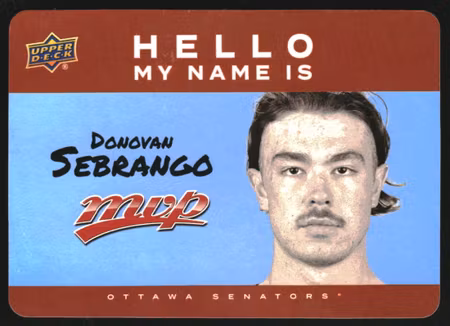 2025-26 Upper Deck MVP Hello My Name Is Stickers #HNI9 Donovan Sebrango (VV14-NHLSENATORS)