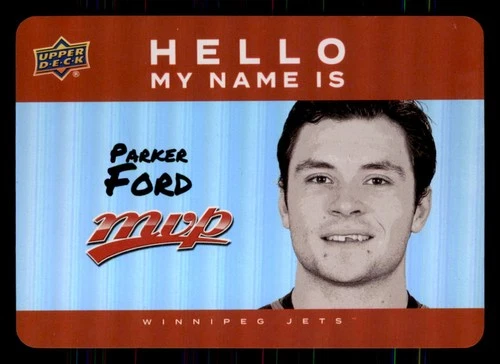 2025-26 Upper Deck MVP Hello My Name Is Stickers #HNI15 Parker Ford (VV14-NHLJETS)