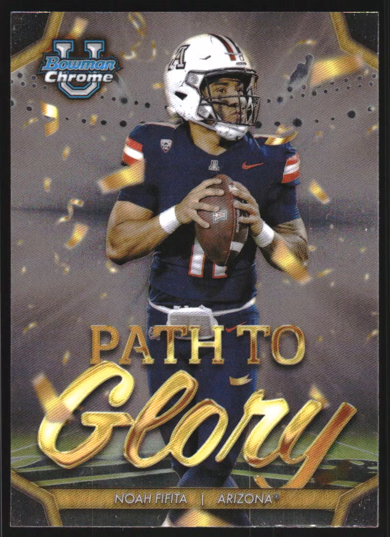 2024 Bowman Chrome University Path to Glory #PG9 Noah Fifita (15-SS3-NFLOTHERS)
