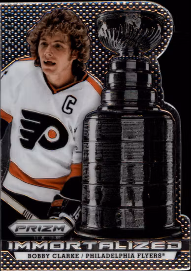 2013-14 Panini Prizm Immortalized #12 Bobby Clarke (25-T14-NHLFLYERS)