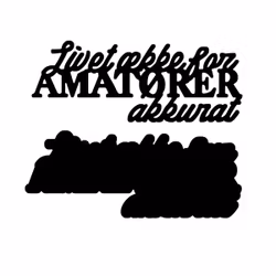 Livet ække for amatører akkurat m/skygge