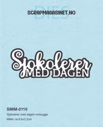 Sjokolerer med dagen m/skygge