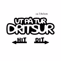 Forhåndsbestilling - Ut på tur DRITSUR