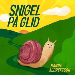 Hanna Albrektsson: Snigel på glid