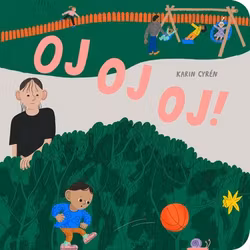 Karin Cyrén: Oj, oj, oj