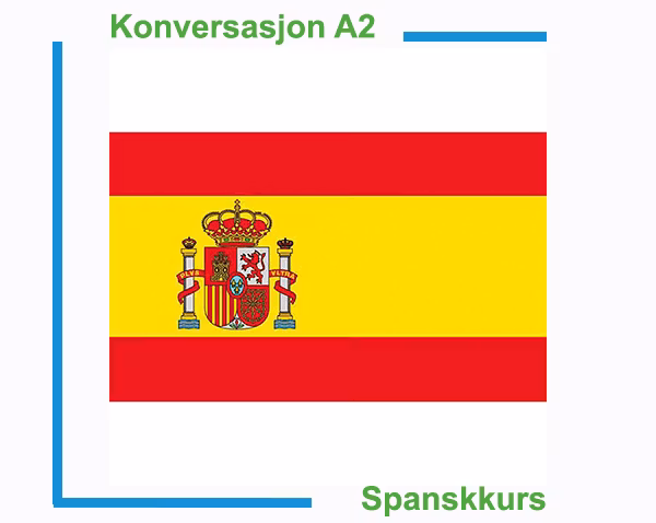 Spanskkurs konversasjon (Nivå A2)
