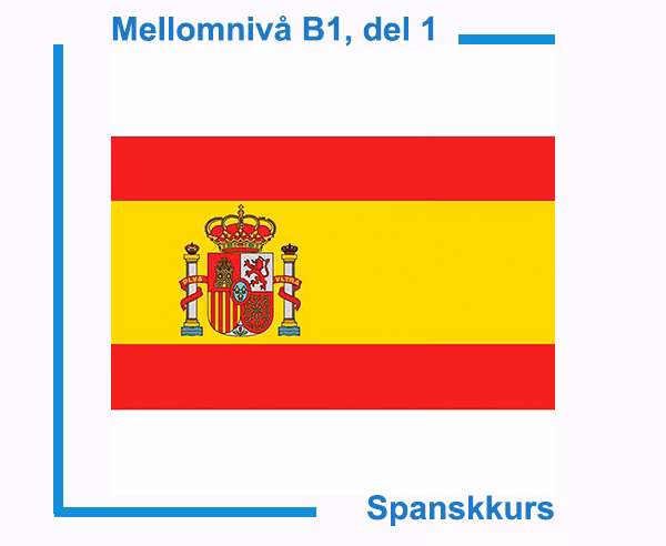 Spanskkurs mellomnivå del 1+2 (Nivå B1)