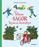 Mera sagor, hyss & äventyr, Astrid Lindgren