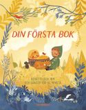 Din första bok - Berättelser, rim och sånger för de minsta