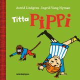 Titta Pippi!, Astrid Lindgren