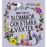 Upptäck naturen, Mina första blommor och ätbara växter
