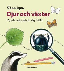 Känn igen djur och växter - pysselbok